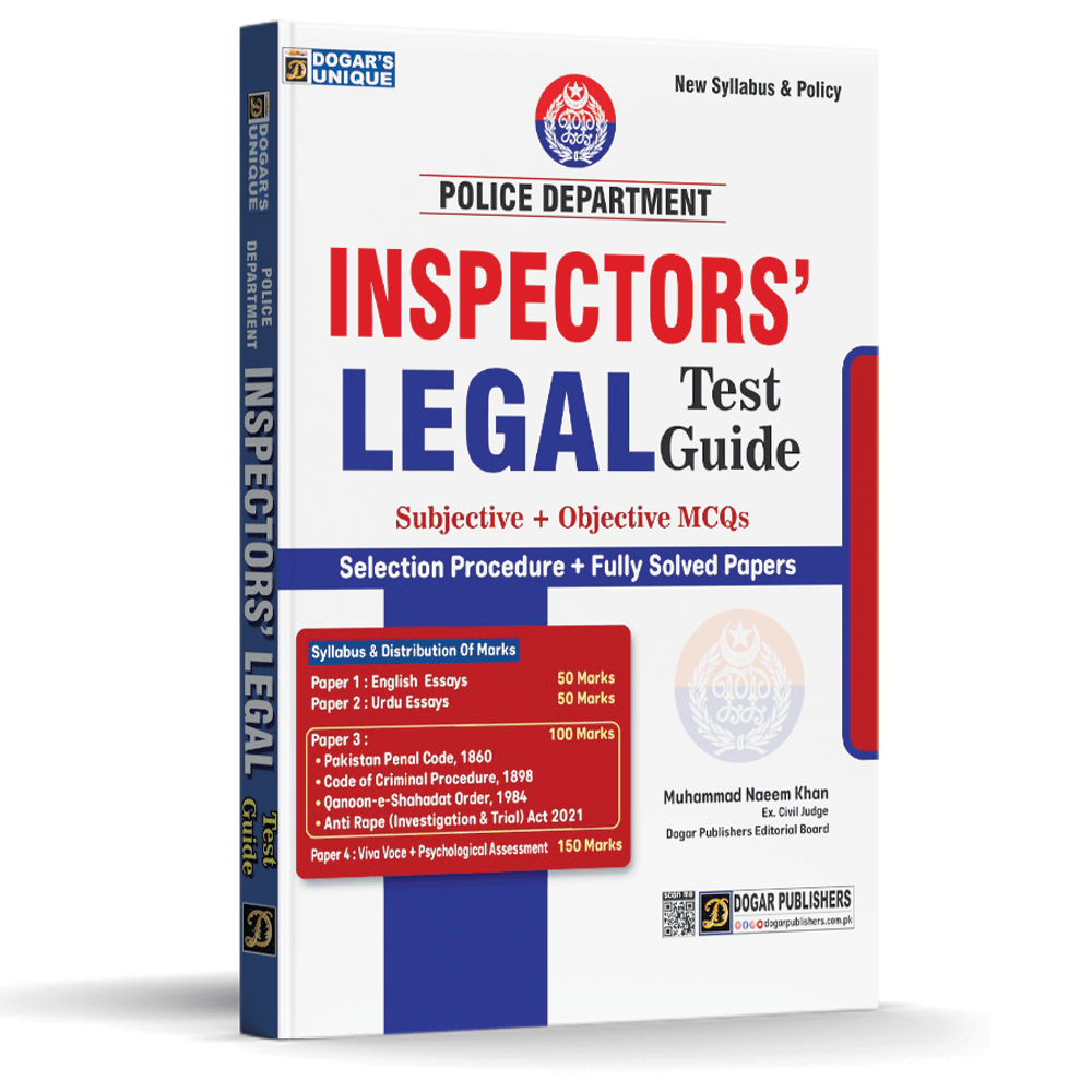 Police Inspectors’ Legal Test Guide | Subjective & Objective MCQs | Muhammad Naeem Khan | Dogar Publishers