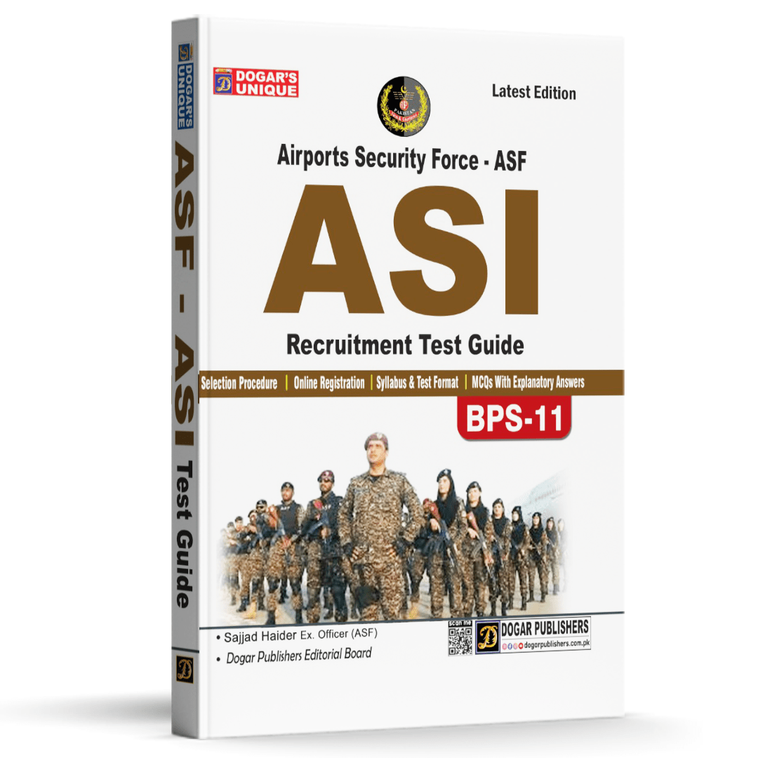 ASF ASI Recruitment Test Guide BPS-11 | Latest Edition | Sajjad Haider | Dogar Publishers