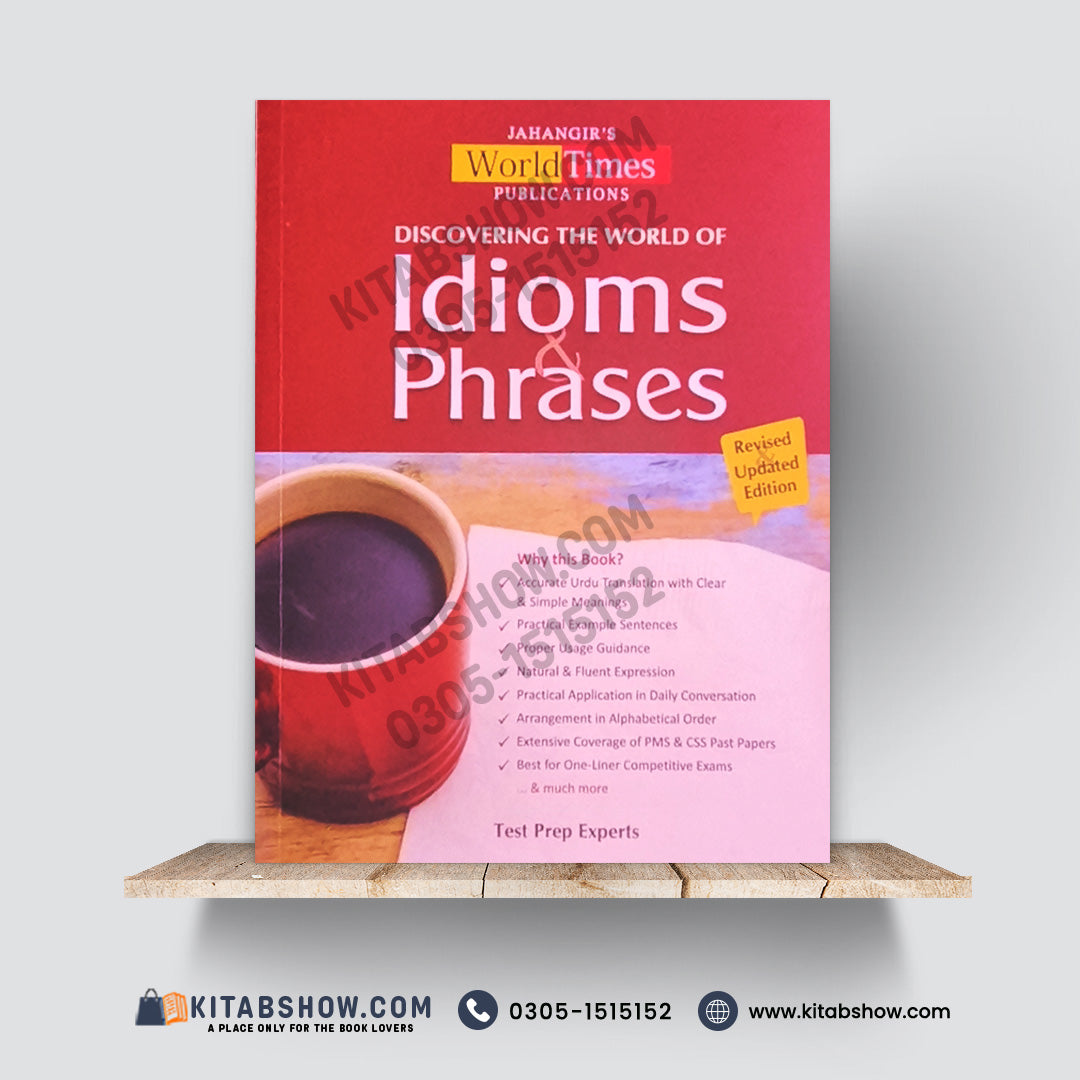 Discovering the World of Idioms & Phrases by Jahangir’s World Times Publications