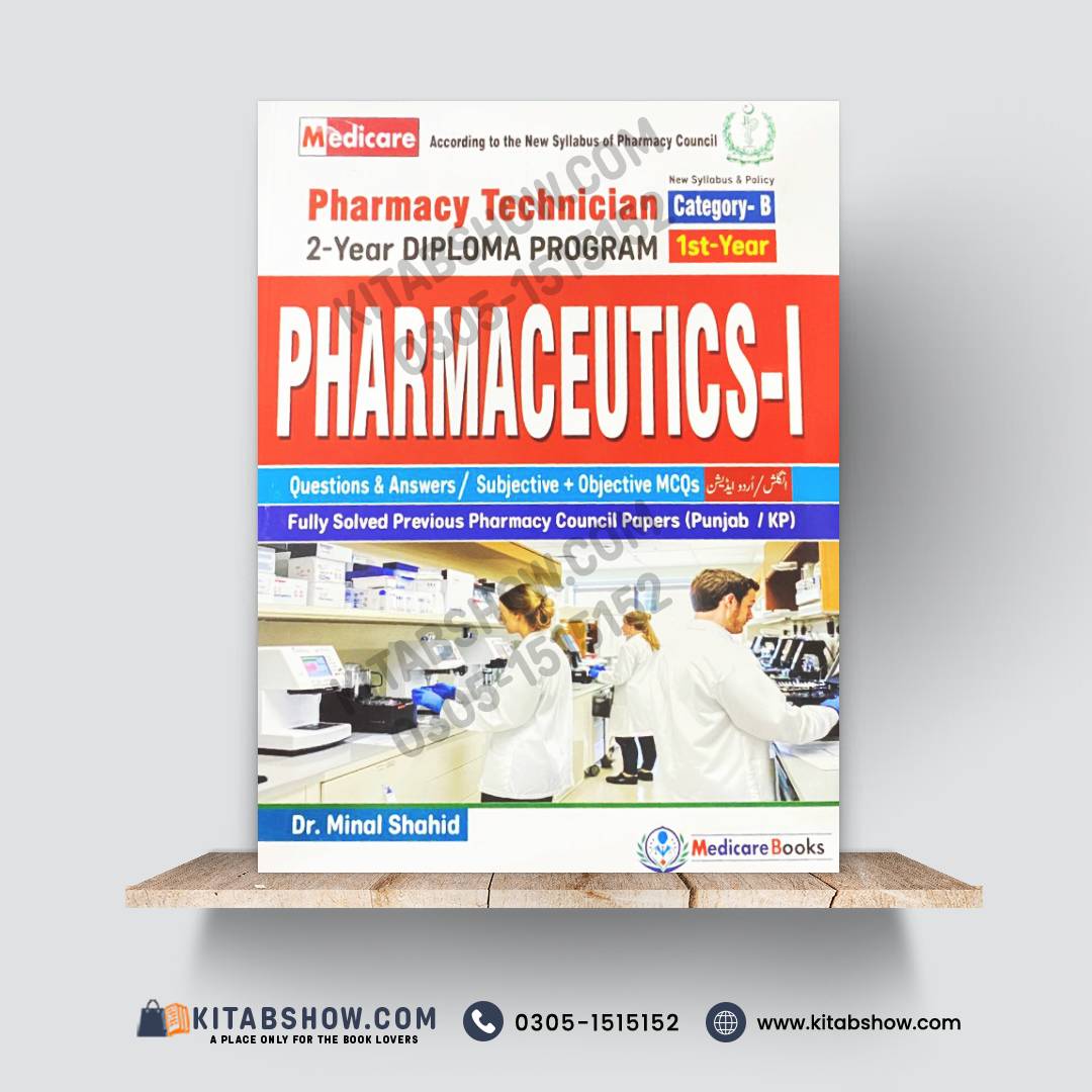 Pharmaceutics-I (Category-B) – Pharmacy Technician 1st Year Diploma Program