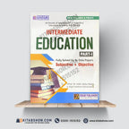 Intermediate Education Part-I – Subjective & Objective Guide