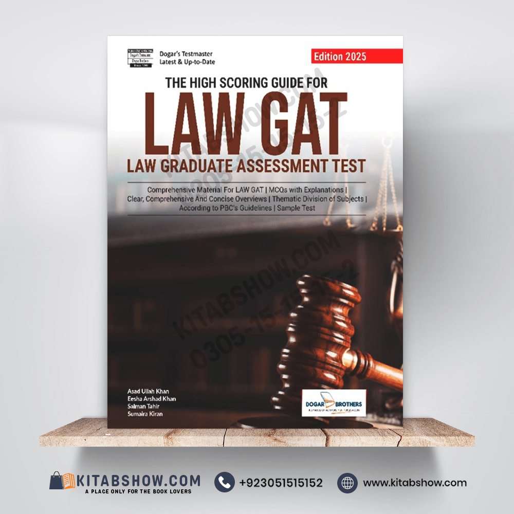 High Scoring LAW GAT Guide for Law Graduate Assessment Test by Asad Ullah Khan & Eesha Arshad Khan Dogar Brothers