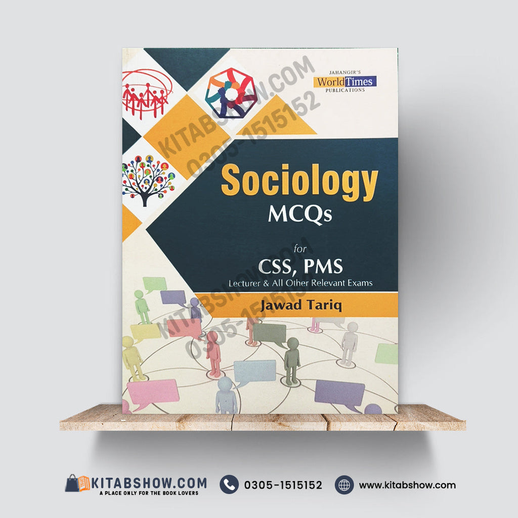 Sociology MCQs for CSS, PMS by Jawad Tariq Jahangir's World Times Publications